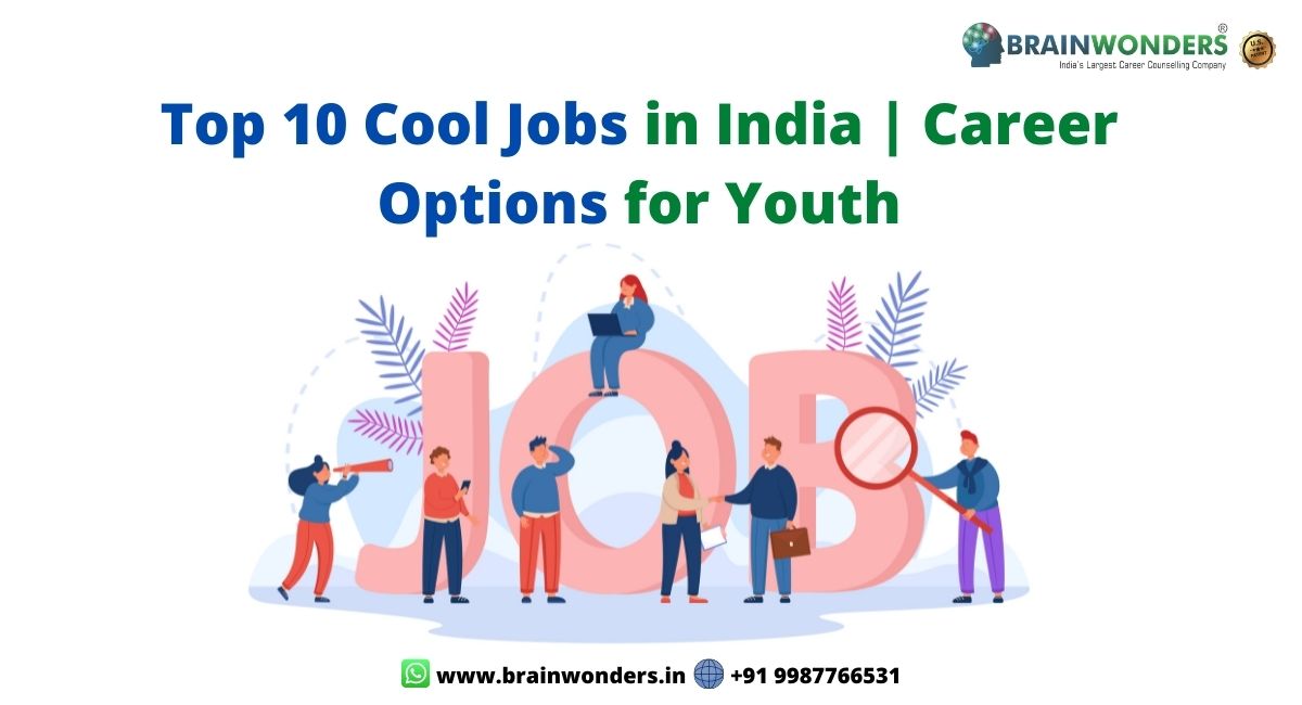 Top 10 Cool Jobs in India
