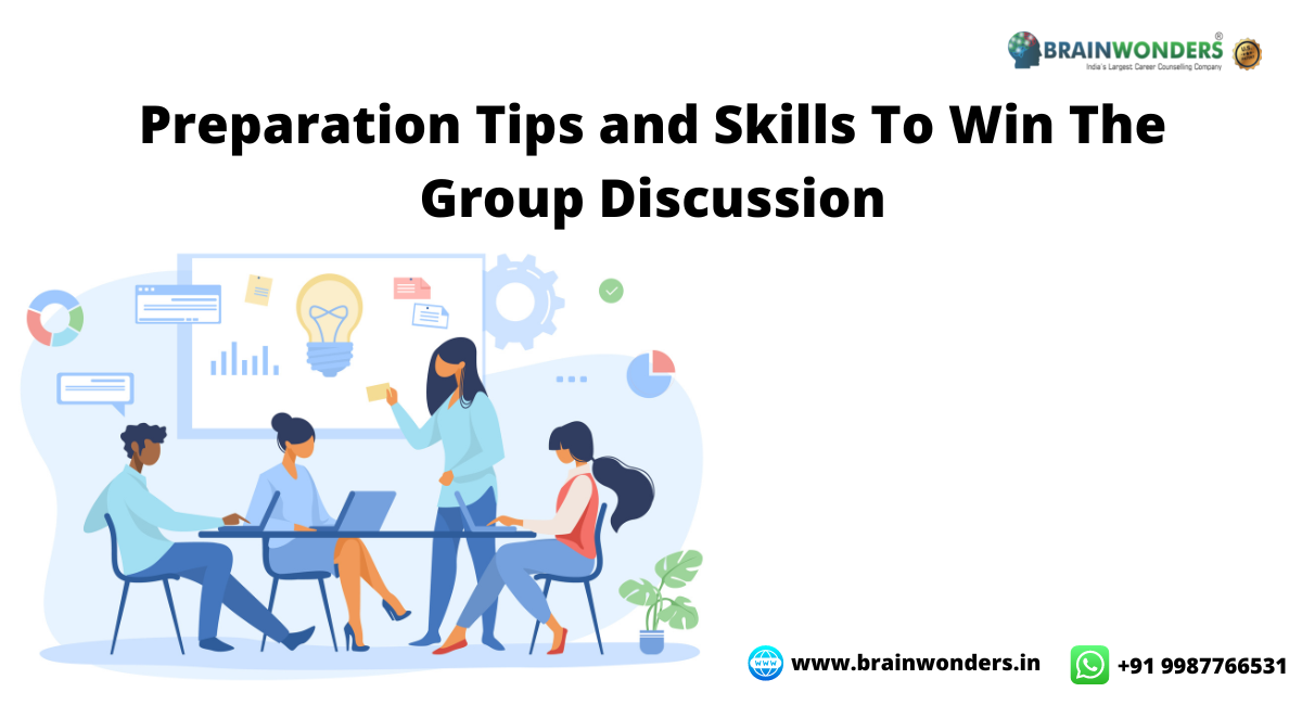 Tips and Skills To Win The Group Discussion
