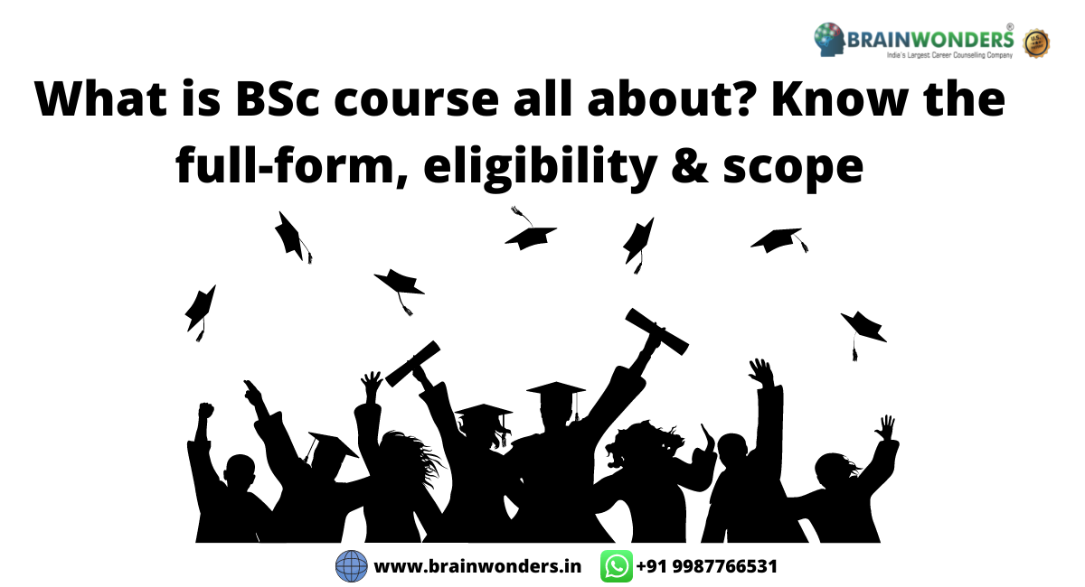 EVERYTHING YOU NEED TO KNOW ABOUT B.SC
