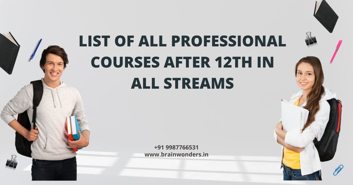 List of All Professional Courses After 12th In All Streams