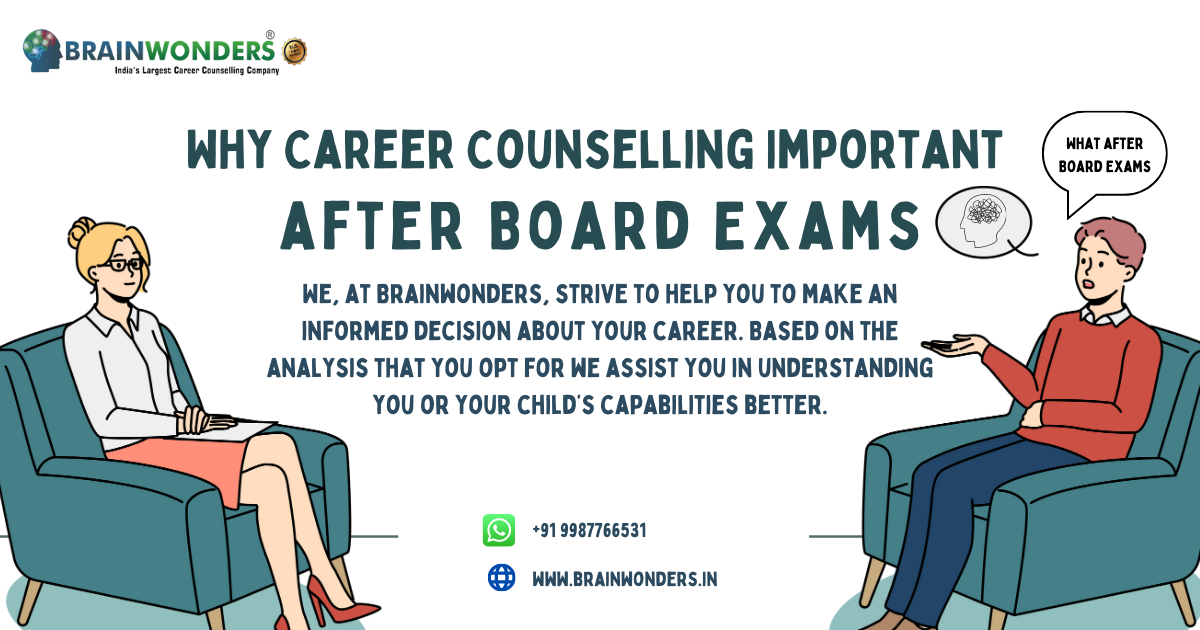 Why Career Counselling Important after Board Exams
