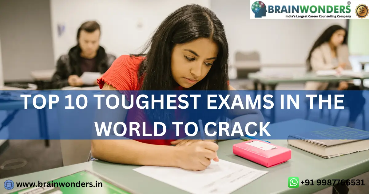 TOP 10 TOUGHEST EXAMS IN THE WORLD TO CRACK