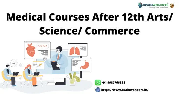 Medical Courses After 12th Arts/ Science/ Commerce